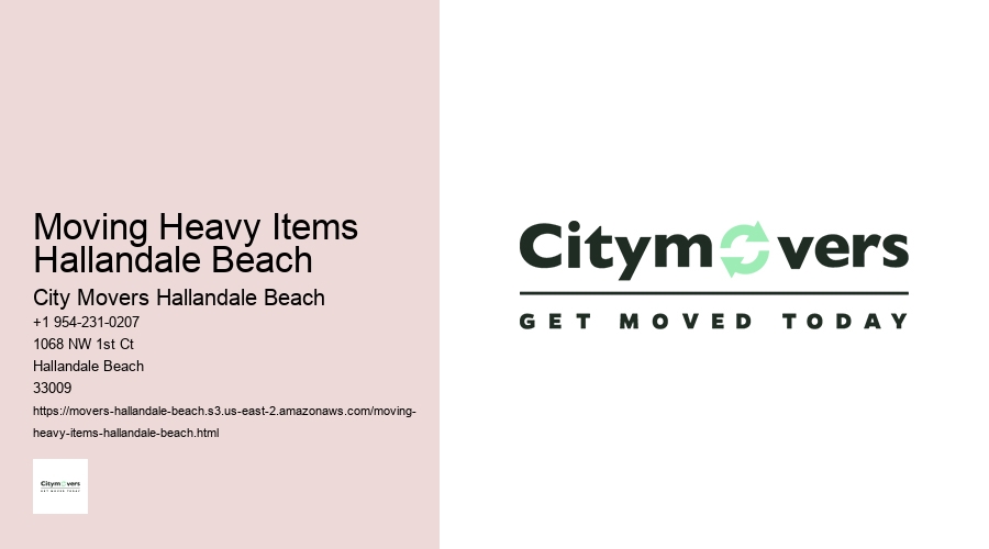 Moving Heavy Items Hallandale Beach